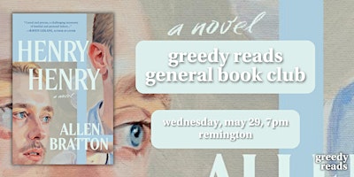 Primaire afbeelding van Greedy Reads Book Club May: "Henry Henry” by Allen Bratton
