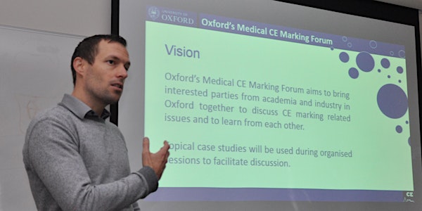 Oxford Medical CE Marking Forum - Interactive (Virtual) online Seminar Sep...