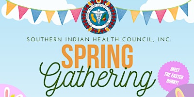 Primaire afbeelding van Southern Indian Health Council's Spring Gathering 2024