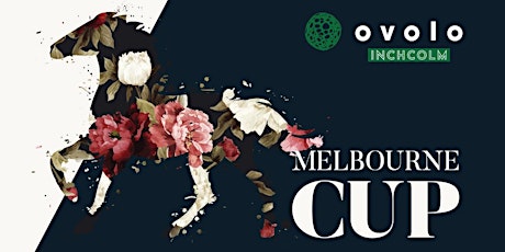 Melbourne Cup at Ovolo Inchcolm primary image