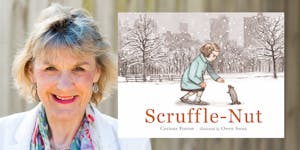 Special Storytime with Corinne Fenton: Scruffle-Nut!