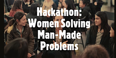 WEN Hackathon: Women solving man made problems primary image