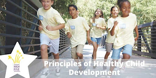 Imagem principal do evento HIGH FIVE Principles of Healthy Child Development (PHCD) Virtual Workshop