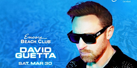 David Guetta At Encore Beach Club