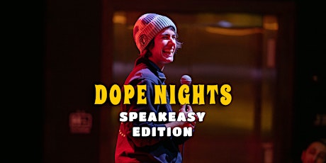 Imagem principal do evento Dope Nights Comedy (Speakeasy Edition)