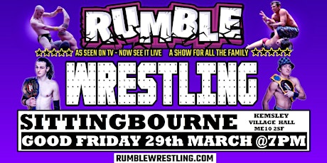 Rumble Wrestling comes to Sittingbourne  for their Good Friday Easter Show