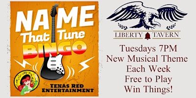 Immagine principale di Liberty Tavern LHTX presents Tuesday Name That Tune Bingo @7PM 