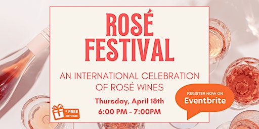 Imagem principal do evento Rosé Festival: An International Celebration of Rosé Wines