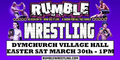 Imagem principal do evento Rumble Wrestling comes to Dymchurch - Easter Tour 2024