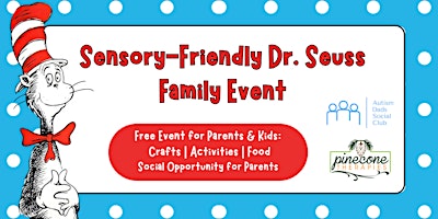 Primaire afbeelding van Sensory-Friendly Dr. Seuss Family Event