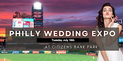 Primaire afbeelding van Citizens Bank Park Philadelphia Wedding Expo Indoor Event