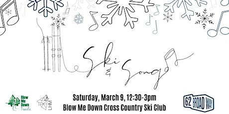 Ski & Song Performance at Blow Me Down Ski Club primary image