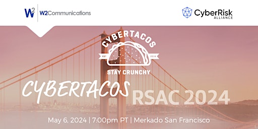 Imagen principal de CYBERTACOS @ RSAC 2024