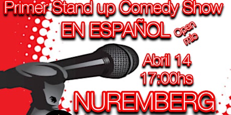 PRIMER SHOW DE COMEDIA EN ESPAÑOL (Open mic) en NUREMBERG