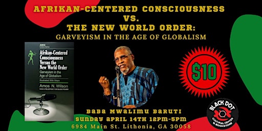 Primaire afbeelding van Baba Mwalimu Baruti - Afrikan-centered Consciousness VS The New World Order