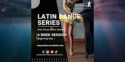 Latin Dance Series - May Session primary image