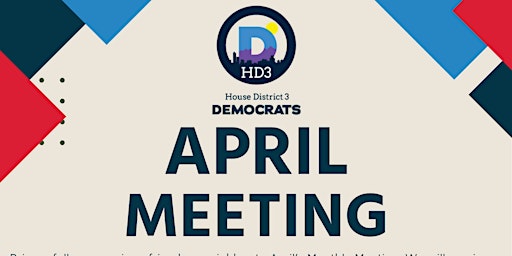 Primaire afbeelding van House District 3 Democrats: April Monthly Meeting