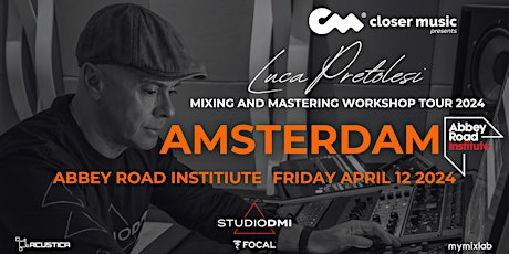 LUCA PRETOLESI MIXING AND MASTERING WORKSHOP TOUR 2024 - AMSTERDAM