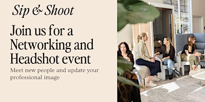 Image principale de Sip & Shoot Headshot and Networking experience