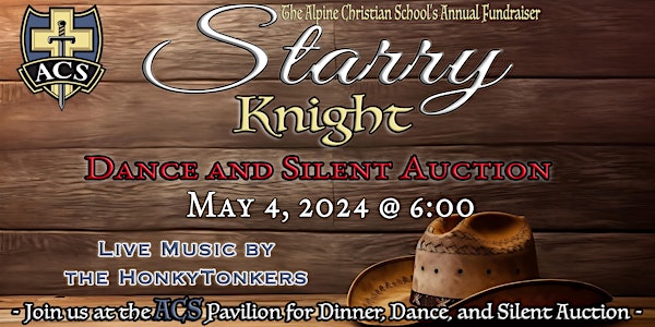 Starry Knight Dinner, Dance, & Silent Auction