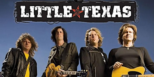 Primaire afbeelding van Little Texas with special guests Zakk Grandahl Band!!!!