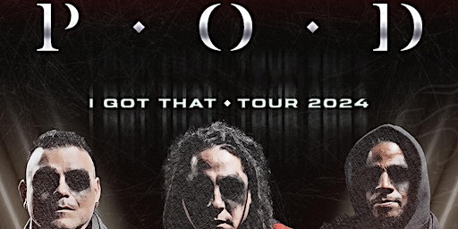 Imagen principal de P.O.D.: I GOT THAT TOUR 2024