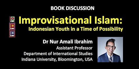 Book Discussion: Improvisational Islam by Dr Nur Amali Ibrahim primary image