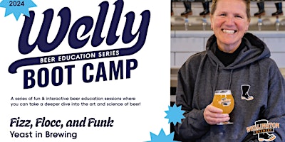 Imagem principal do evento Welly Boot Camp: Fizz, Flocc, and Funk