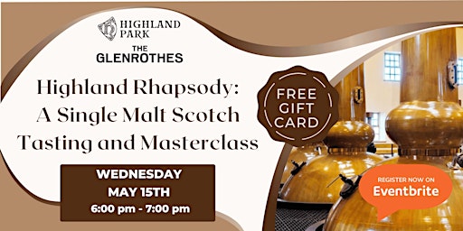 Imagem principal do evento Highland Rhapsody: A Single Malt Scotch Tasting and Masterclass