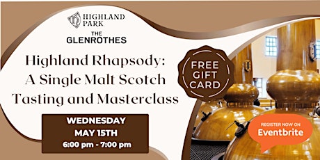 Highland Rhapsody: A Single Malt Scotch Tasting and Masterclass