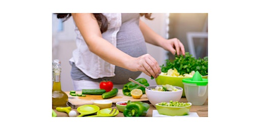 Imagem principal do evento Eating for Two: A Pregnancy Nutrition Class