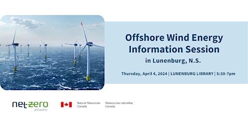 Immagine principale di Offshore Wind Energy Information Session in Lunenburg 