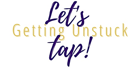 EFT  Tapping • Getting Unstuck | Online