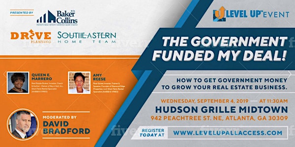 THE Government FUNDED MY DEAL! Seriously! LEARN HOW at LevelUPAtlanta 