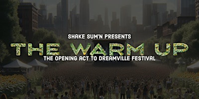Imagem principal do evento The Warm Up :: Dreamville Fest
