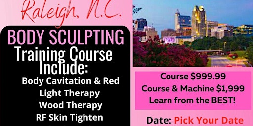 Imagen principal de The Art of Body Contouring Course with Certification " Raleigh, N.C."