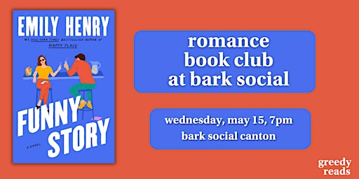 Imagem principal do evento Romance Book Club @ Bark Social: "Funny Story" by Emily Henry
