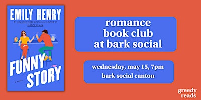 Romance Book Club @ Bark Social: "Funny Story" by Emily Henry  primärbild