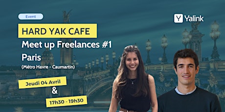 Meetup Freelance BTP & Industrie - Hard Yak Café Paris - Yalink  #1