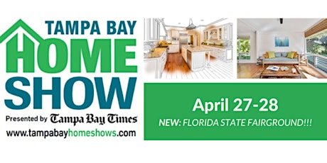 Tampa Bay Home Show - The Florida State Fairgrounds