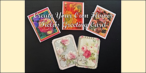 Create Your Own Flower Fields Greeting Card primary image