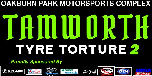 Imagem principal do evento Tamworth Tyre Torture 2