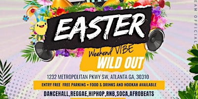 Imagen principal de EASTER WEEKEND VIBE WILD OUT