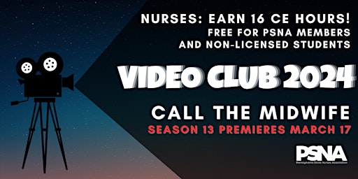 NURSES, GET CEs! PSNA Video Club 2024: Call the Midwife, Season 13  primärbild