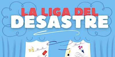 Hauptbild für La liga del desastre: Obra de Teatro Escolar