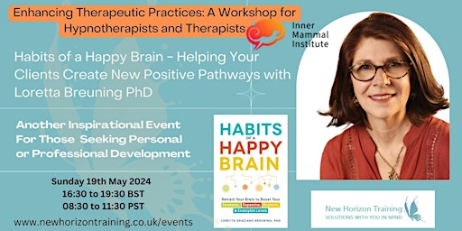Imagen principal de Habits of a Happy Brain for Therapists. Help  Clients Create Positive Paths