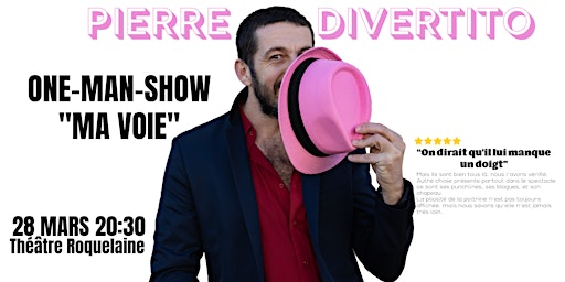 Pierre Divertito - One man show - Ma voie primary image