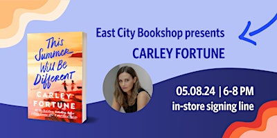 Hauptbild für In-Store Event: Carley Fortune, This Summer Will Be Different
