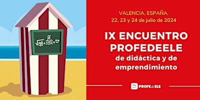 Primaire afbeelding van IX Encuentro ProfedeELE de didáctica y de emprendimiento