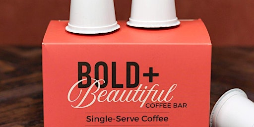 Imagem principal do evento Bold and Beautiful Coffee Bar 3rd Anniversary Coffee Pop Up Bar